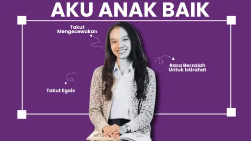selalu dituntut jadi "anak baik"?
