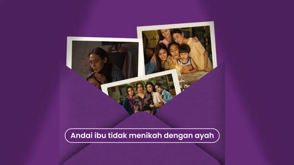 andai ibu tidak menikah dengan ayah